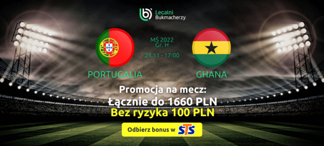 Portugalia - Ghana kursy bukmacherskie
